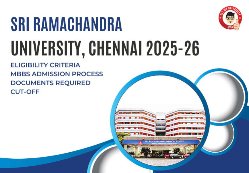 Sri Ramachandra University, Chennai Fees, Hostel Fee, Admission Process, Cutoff